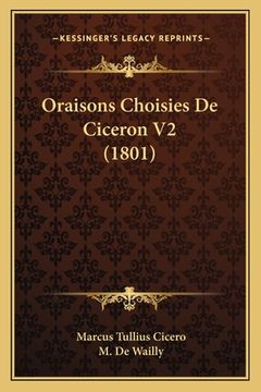 portada Oraisons Choisies De Ciceron V2 (1801) (in French)