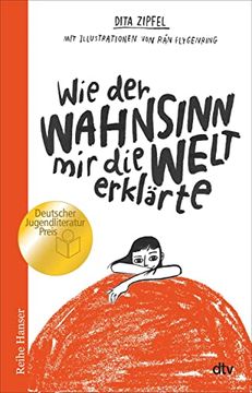 portada Wie der Wahnsinn mir die Welt Erklärte (Reihe Hanser) (in German)