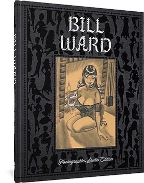 portada Bill Ward: The Fantagraphics Studio Edition (in English)