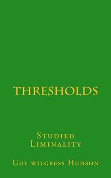 portada Thresholds: Studied Liminality