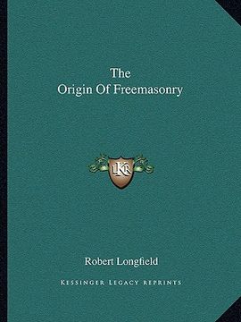 portada the origin of freemasonry (in English)