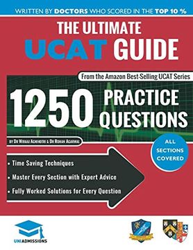 portada The Ultimate Ucat Guide: Fully Worked Solutions, Time Saving Techniques, Score Boosting Strategies, 2020 Edition, Uniadmissions (en Inglés)