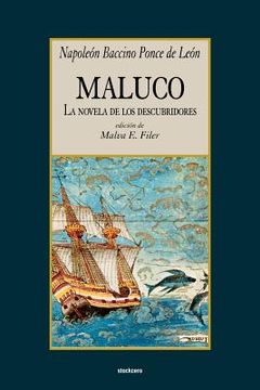 portada Maluco, la Novela de los Descubridores (in Spanish)