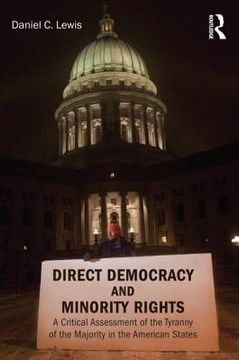 portada direct democracy and minority rights: a critical assessment of the tyranny of the majority in the american states