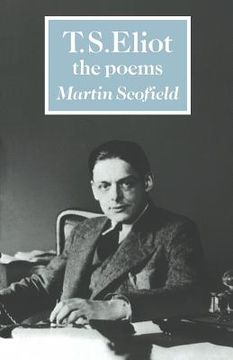 portada T. S. Eliot: The Poems Paperback (British and Irish Authors) (in English)