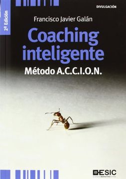 portada Coaching Inteligente. Metodo A. C. C. I. O. N. - 2? Edicion
