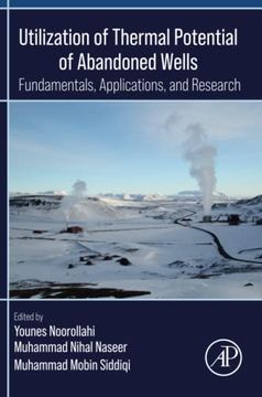 portada Utilization of Thermal Potential of Abandoned Wells: Fundamentals, Applications and Research (en Inglés)