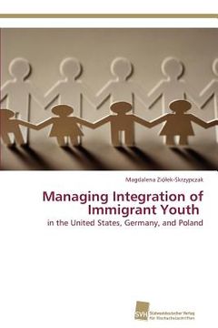 portada managing integration of immigrant youth (en Inglés)