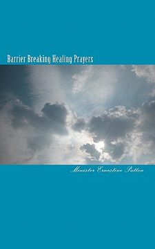portada barrier breaking healing prayers (en Inglés)
