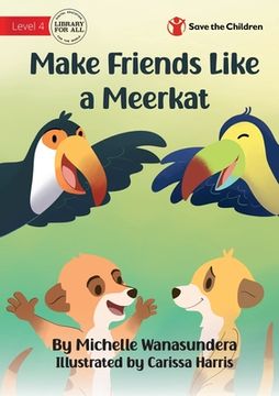portada Make Friends Like a Meerkat (in English)