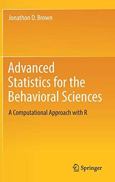 portada Advanced Statistics for the Behavioral Sciences: A Computational Approach With r (en Inglés)