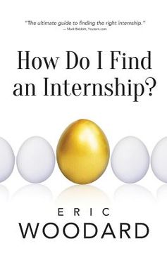 portada How Do I Find An Internship? (en Inglés)