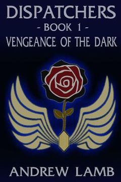 portada Dispatchers: Vengeance of the Dark (en Inglés)