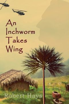 portada An Inchworm Takes Wing (en Inglés)