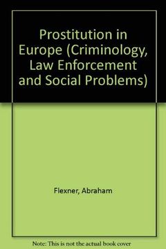 portada Prostitution in Europe (Criminology, law Enforcement and Social Problems) (en Inglés)