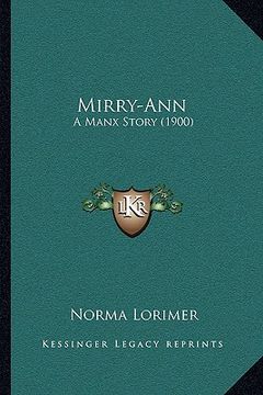 portada mirry-ann: a manx story (1900) (en Inglés)