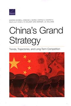 portada China’S Grand Strategy: Trends, Trajectories, and Long-Term Competition (in English)