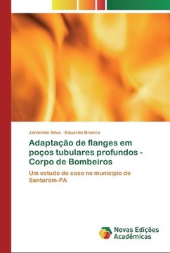 portada Adaptação de Flanges em Poços Tubulares Profundos - Corpo de Bombeiros: Um Estudo de Caso no Município de Santarém-Pa (en Portugués)