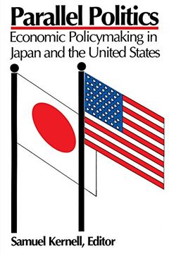 portada Parallel Politics: Economic Policymaking in Japan and the United States (en Inglés)