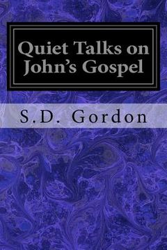 portada Quiet Talks on John's Gospel (en Inglés)
