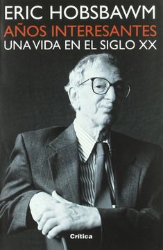 portada Años Interesantes: Una Vida en el Siglo xx