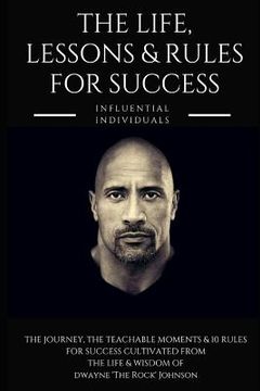 portada Dwayne 'The Rock'Johnson: The Life, Lessons & Rules for Success (en Inglés)