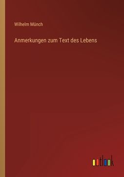 portada Anmerkungen zum Text des Lebens (in German)