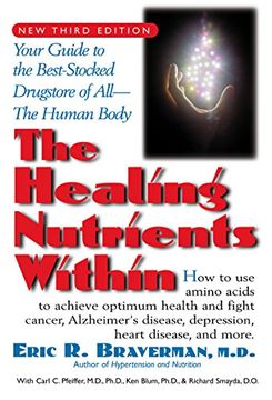 portada The Healing Nutrients Within: Facts, Findings, and new Research on Amino Acids (in English)