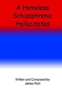 portada a homeless schizophrenic hallucinates (en Inglés)