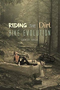 portada Riding the Dirt Bike Evolution (in English)