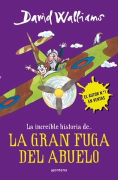 portada La Íncreible Historia De...La Gran Fuga / Grandpa's Great Escape) = Grandpa's Great Escape (in Spanish)