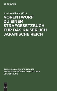 portada Vorentwurf zu Einem Strafgesetzbuch für das Kaiserlich Japanische Reich (en Alemán)