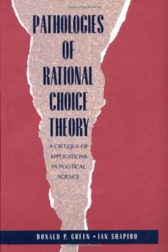 portada Pathologies of Rational Choice Theory: A Critique of Applications in Political Science (en Inglés)