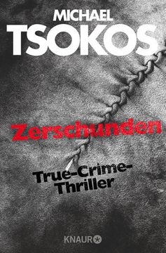portada Zerschunden: True-Crime-Thriller (Die Fred Abel-Reihe, Band 1) True-Crime-Thriller (in German)