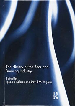 portada The History of the Beer and Brewing Industry (en Inglés)