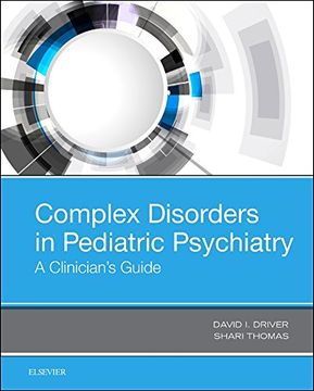 portada Complex Disorders in Pediatric Psychiatry: A Clinician's Guide, 1e (en Inglés)