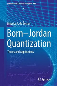 portada Born-Jordan Quantization: Theory and Applications (Fundamental Theories of Physics)