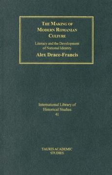 portada the making of modern romanian culture: literacy and the development of national identity