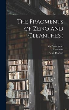 portada The Fragments of Zeno and Cleanthes; (en Inglés)
