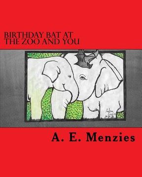 portada Birthday Bat at the Zoo and You (en Inglés)