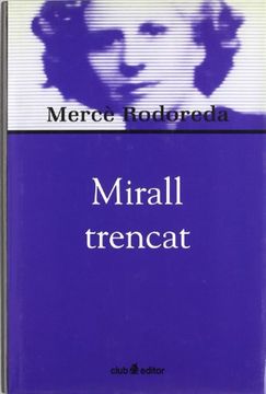portada Mirall Trencat (Biblioteca Mercè Rodoreda) (en Catalá)