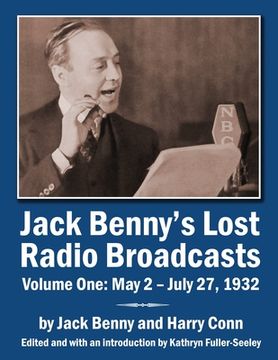 portada Jack Benny's Lost Radio Broadcasts Volume One: May 2 - July 27, 1932 (en Inglés)