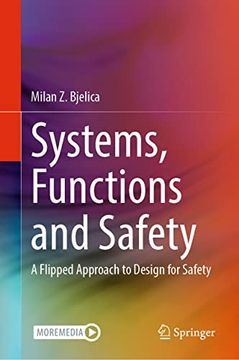 portada Systems, Functions and Safety: A Flipped Approach to Design for Safety (en Inglés)