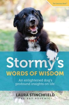 portada Stormy's Words of Wisdom: An enlightened dog's profound insights on life (in English)