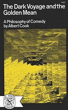 portada The Dark Voyage and the Golden Mean: A Philosophy of Comedy (en Inglés)