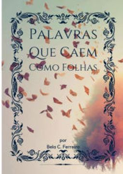 portada Palavras que Caem Como Folhas (in Portuguese)