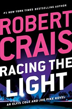 portada Racing the Light (an Elvis Cole and joe Pike Novel) (en Inglés)