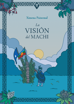 portada Identidad y Espiritualidad Mapuche: La Visión del Machi