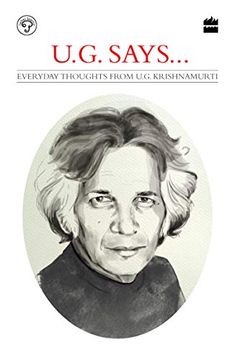 portada Ug Says: Everyday Thoughts From ug Krishnamurti (en Inglés)