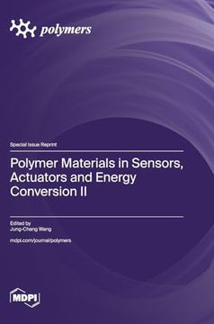 portada Polymer Materials in Sensors, Actuators and Energy Conversion ii (en Inglés)